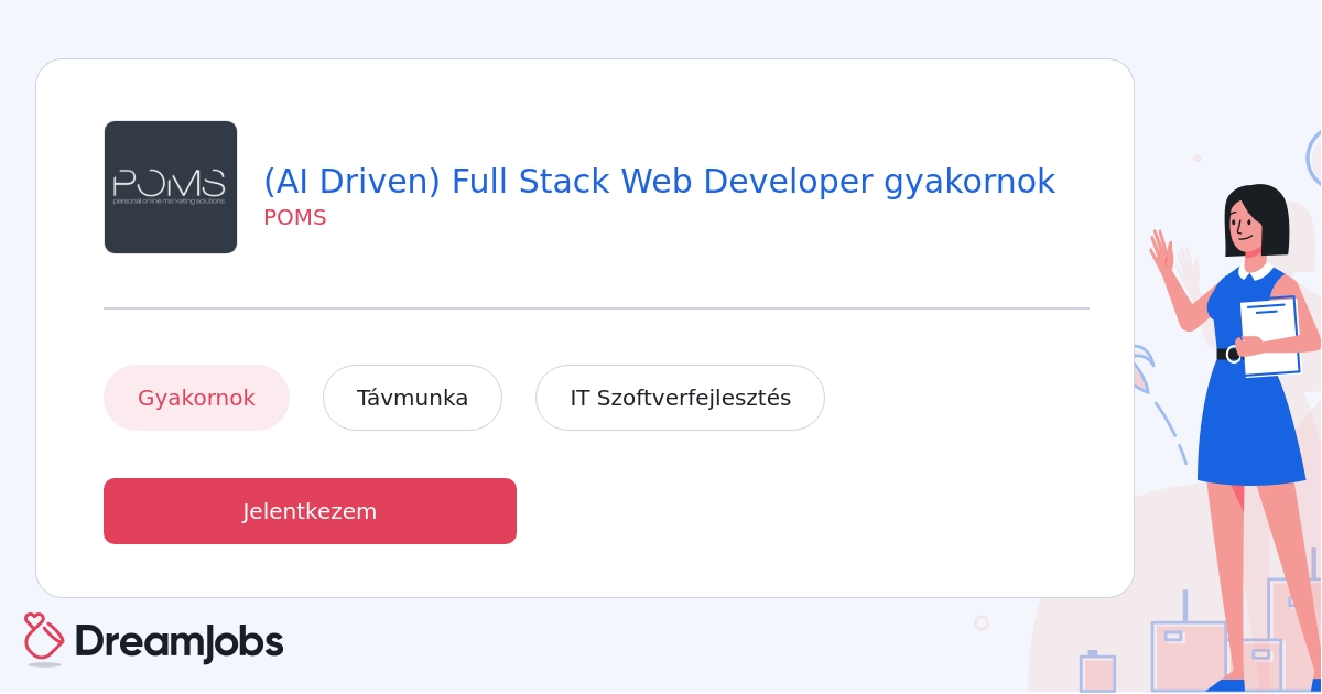 (AI Driven) Full Stack Web Developer gyakornok @ POMS